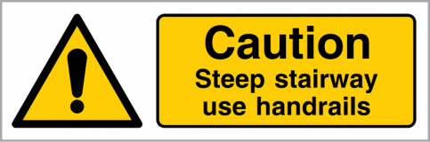 Caution Steep Stairs Safety Sign 