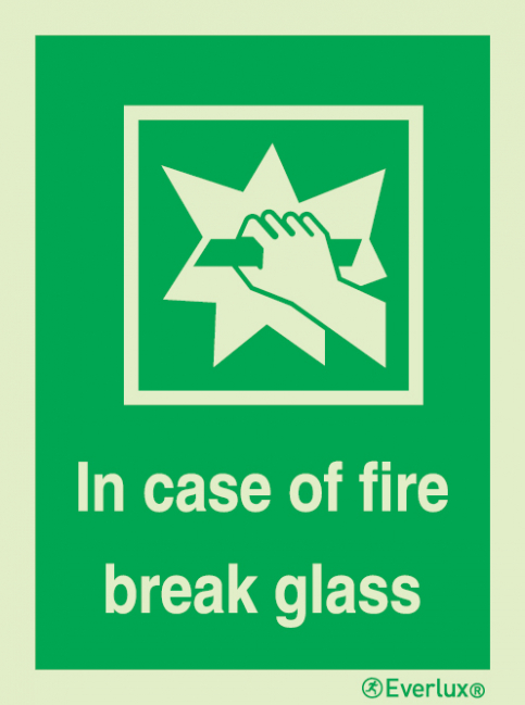 In case of fire break glass sign - S 05 62