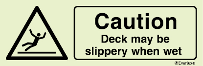 Caution - Deck may be slippery when wet sign with supplementary text - S 30 26