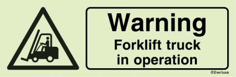 Warning - Forklift truck in operation sign with supplementary text - S 30 28
