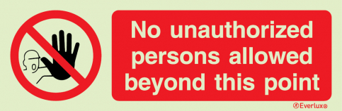 No unauthorized persons allowed beyond this point sign - S 38 68