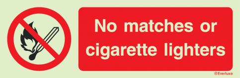 No matches or cigarette lighters - prohibition action sign with supplementary text - S 38 79