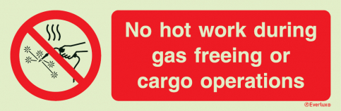 No hot work during gas freeing or cargo operations - prohibition action sign with supplementary text - S 38 81