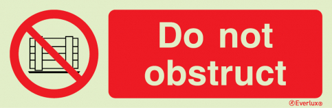 Do not obstruct - prohibition action sign with supplementary text - S 39 34